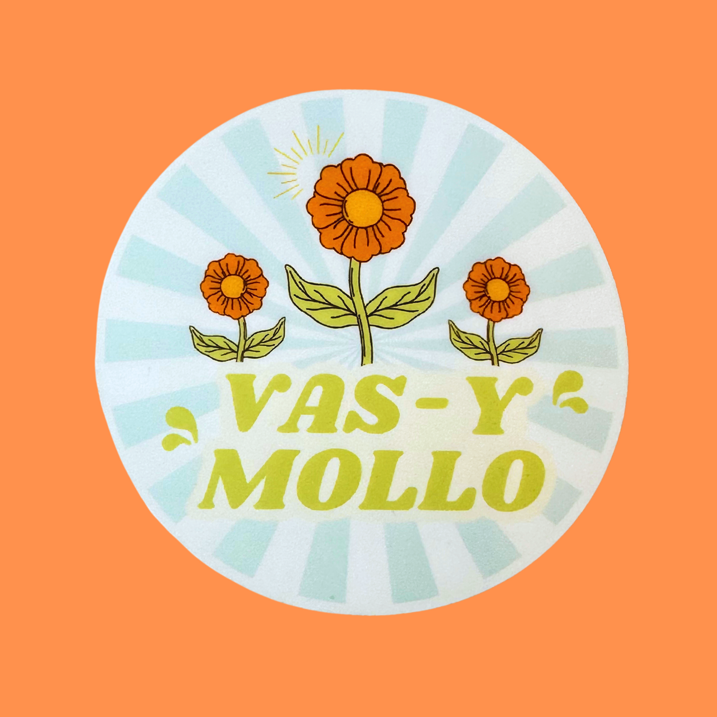 Vas-Y Mollo - Take it Easy Sticker