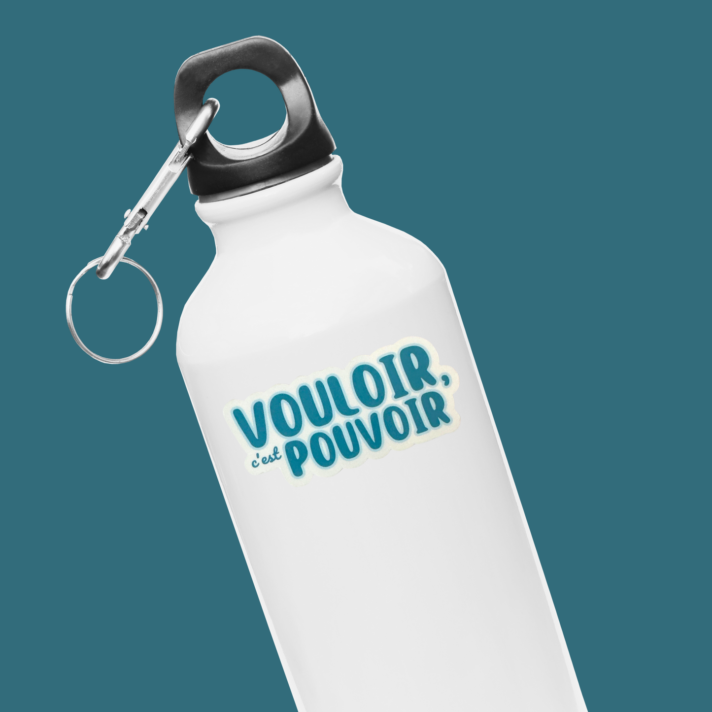 Vouloir C'est Pouvoir Sticker - To Want Is To Be Able To