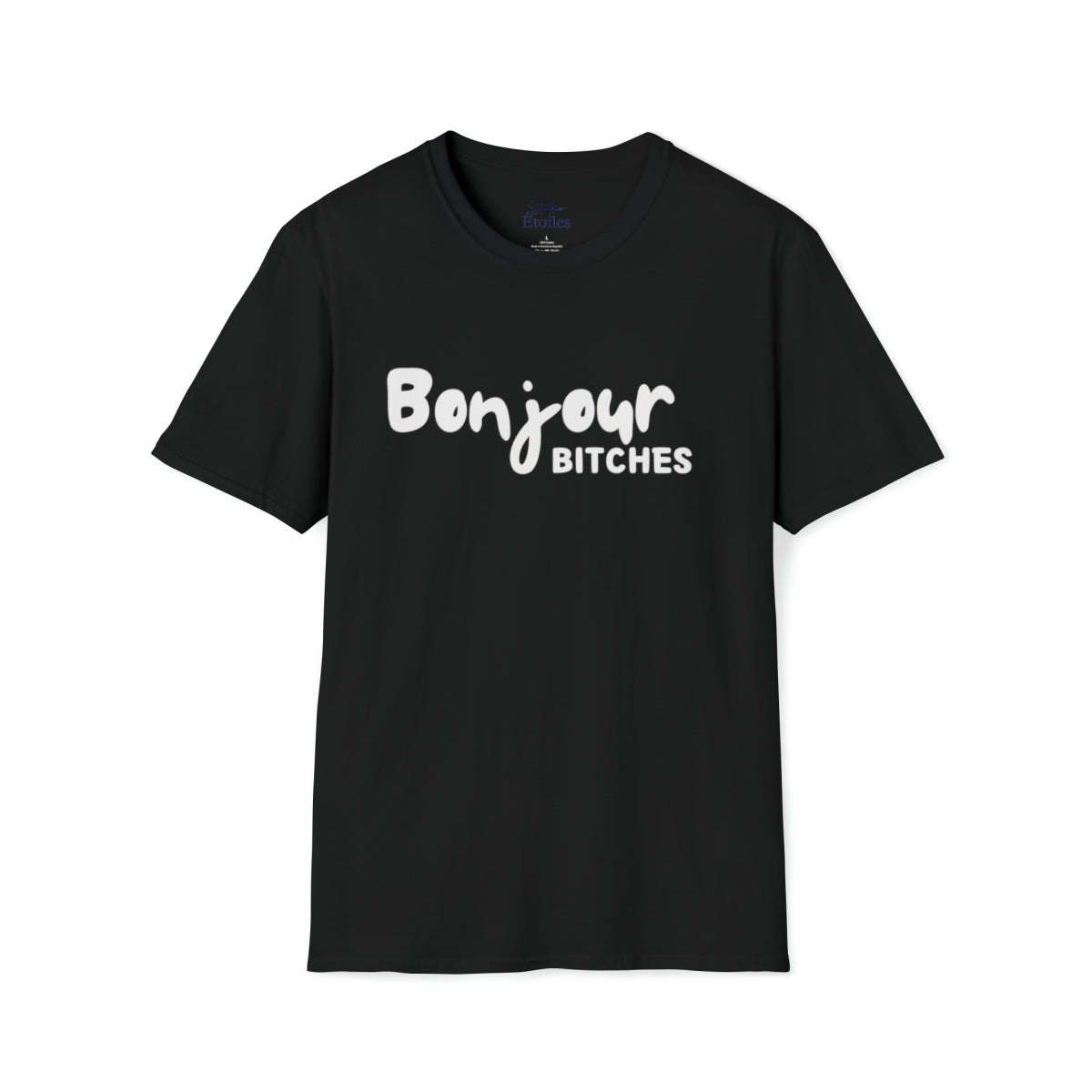 Bonjour Bitches T-shirt
