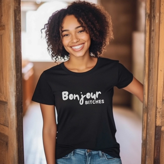 Bonjour Bitches T-shirt