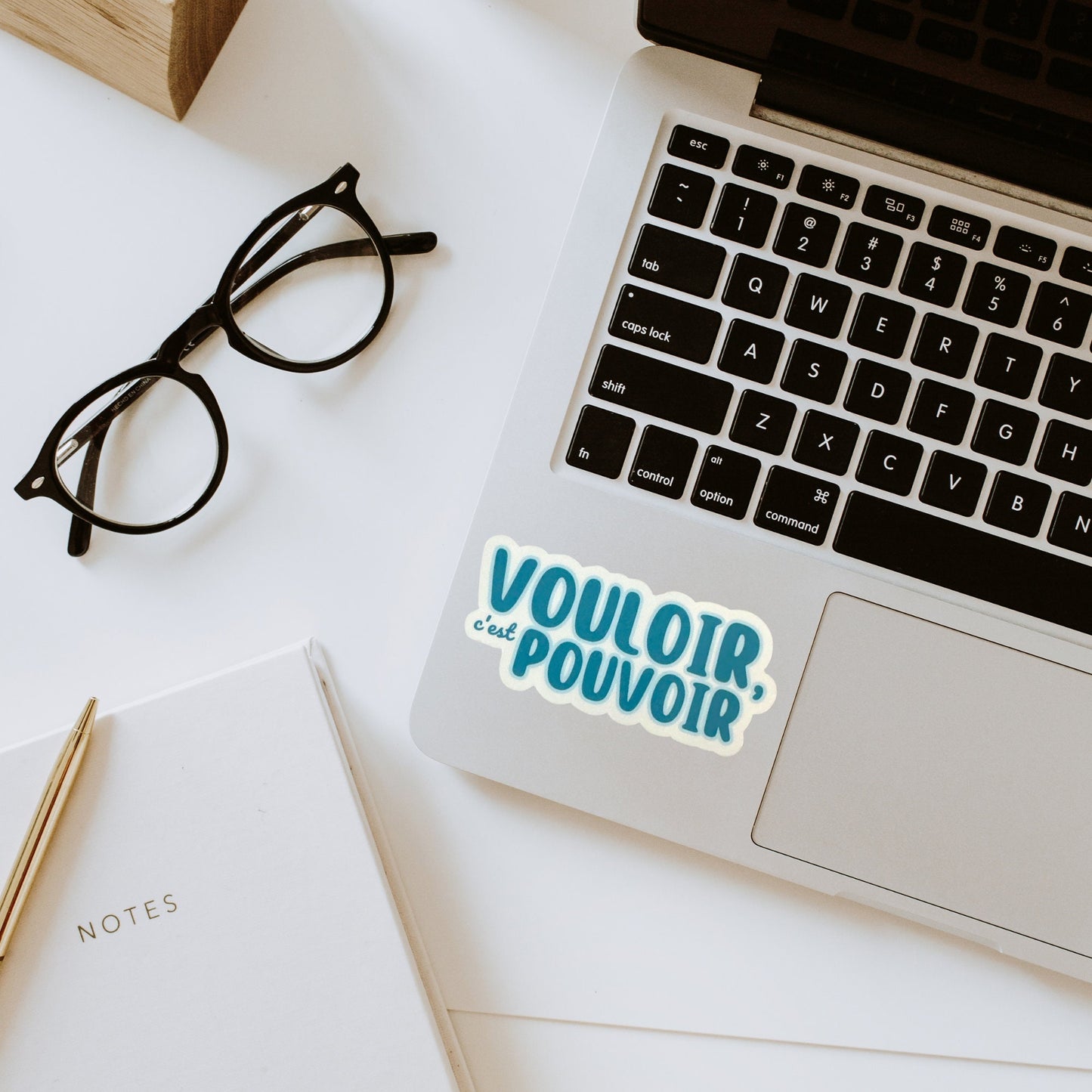 Vouloir C'est Pouvoir Sticker - To Want Is To Be Able To