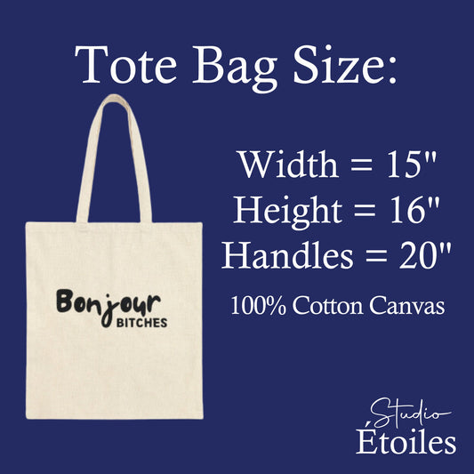 Bonjour Bitches Tote Bag | Bonjour French Phrase Cotton Tote